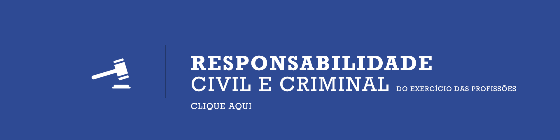 Responsabilidade Civil e Criminal do Exercício das Profissões
